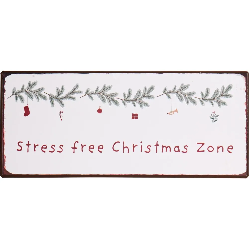 Jule metalskilt - Stress included Christmas zone - Ib Laursen