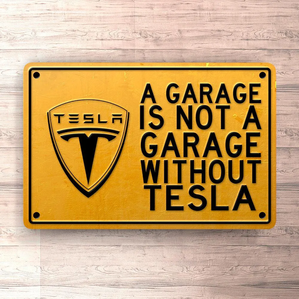 High Precision Tesla Garage Is Not Garage Without Tesla Skilte, Musemåtte, Dørmåtte