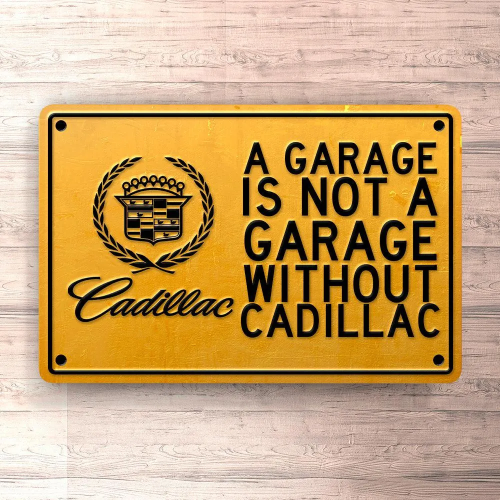 Industrial Strength Cadillac Garage Is Not Garage Without Cadillac Skilte, Musemåtte, Dørmåtte