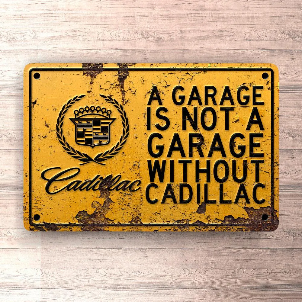 Industrial Strength Cadillac Garage Is Not Garage Without Cadillac Skilte, Musemåtte, Dørmåtte