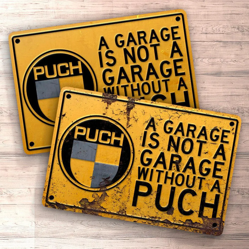 Magnetisk Puch - Garage Is Not Garage Without Puch Skilte, Musemåtte, Dørmåtte