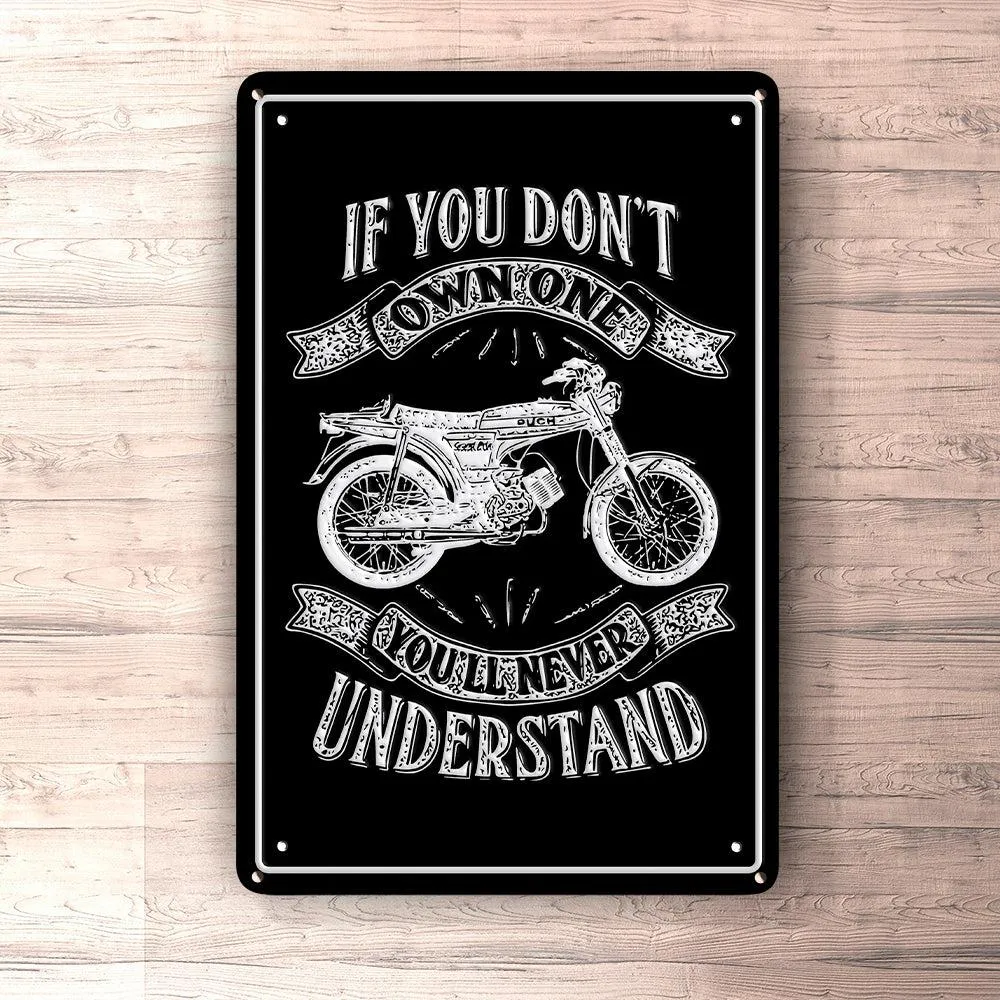 Puch - If You Dont Own One Puch N-L Grand Prix Youll Never Understand Skilte, Musemåtte, Dørmåtte Home & Workshop