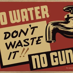 Safety Certified No Water No Guns 30x40